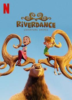 Riverdance : L'aventure animée flemmix