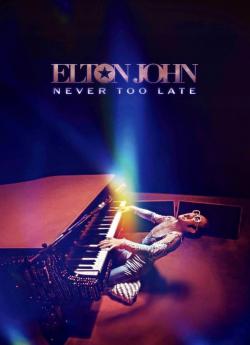 Elton John: Never Too Late flemmix