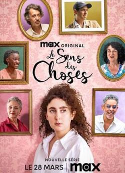 Le Sens des Choses - Saison 1 flemmix