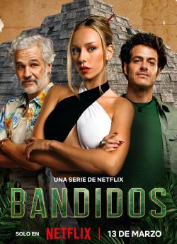 Bandidos - Saison 1 flemmix