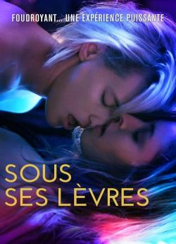 Sous ses lèvres wiflix