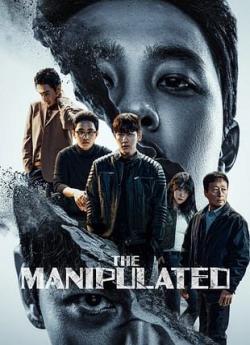 The Manipulated (2025) - Saison 1 flemmix