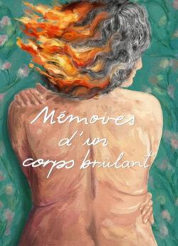 Mémoires d'un corps brûlant flemmix