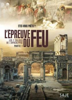 L'Epreuve du Feu, Les 7 Églises de l'Apocalypse flemmix