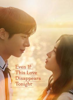 Even If This Love Disappears Tonight wiflix