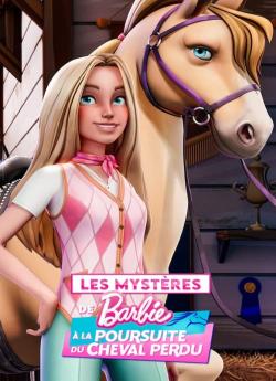 Les Mystères de Barbie : À la Poursuite du Cheval Perdu - Saison 1 flemmix