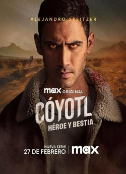 Coyotl Hero And Beast  - Saison 1 flemmix