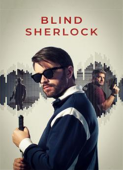 Blind Sherlock - Saison 1 wiflix
