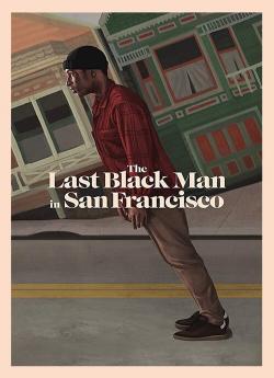 The Last Black Man in San Francisco flemmix