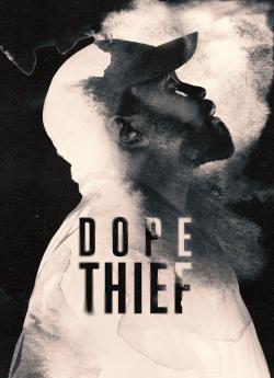 Dope Thief - Saison 1 flemmix