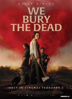 We Bury the Dead wiflix