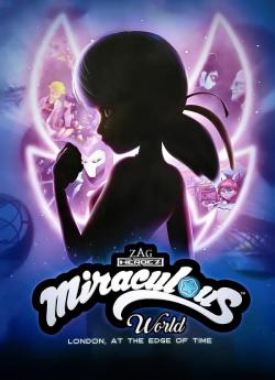 Miraculous World Londres La course contre le temps flemmix