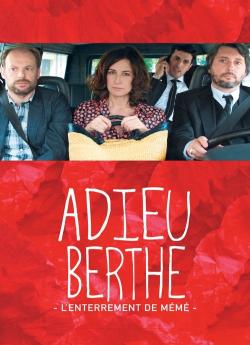 Adieu Berthe ou l'enterrement de mémé wiflix