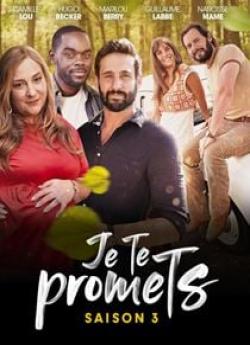 Je te promets - Saison 3 flemmix