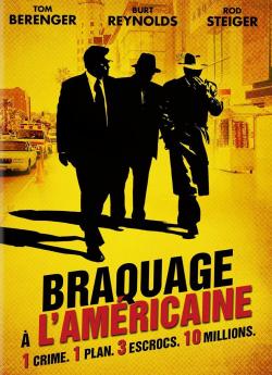 Braquage à l'Américaine flemmix