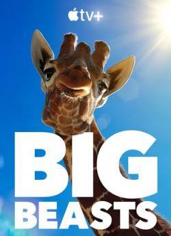 Big Beasts : sur les traces des géants - Saison 1 flemmix