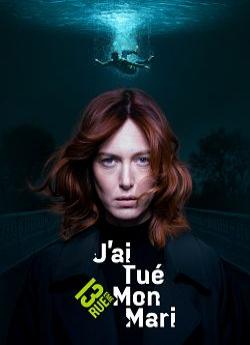 J'ai tué mon mari - Saison 1 flemmix