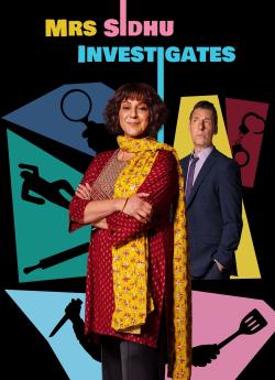 Mrs Sidhu Investigates - Saison 1 flemmix