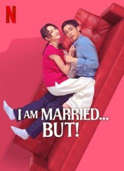 I Am Married...But ! - Saison 1 flemmix