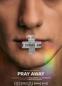 Pray Away : Désirs Martyrisés flemmix