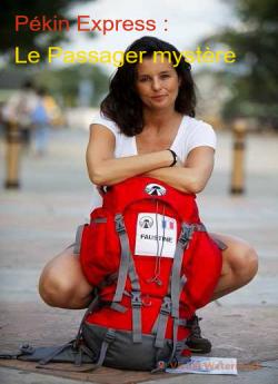 Pékin Express : Le Passager mystère - Saison 8 flemmix