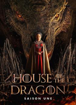 Game Of Thrones: House of the Dragon - Saison 1 flemmix