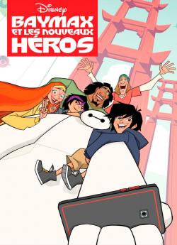 Baymax et les nouveaux héros - Saison 1 flemmix