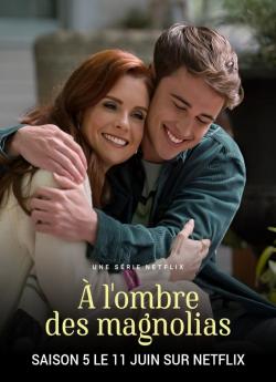 À l'ombre des magnolias - Saison 5 flemmix