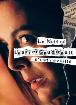 La Nuit où Laurier Gaudreault s'est réveillé - Saison 1 flemmix