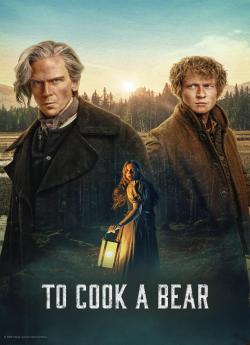 To Cook a Bear - Saison 1 flemmix