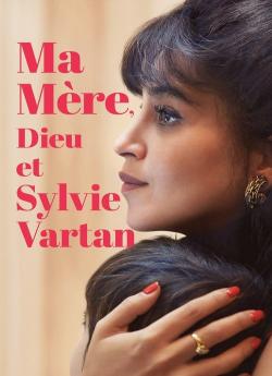 Ma mère, Dieu et Sylvie Vartan flemmix