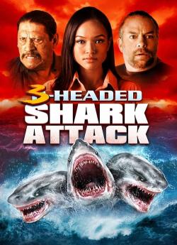 L'attaque du requin à 3 têtes flemmix