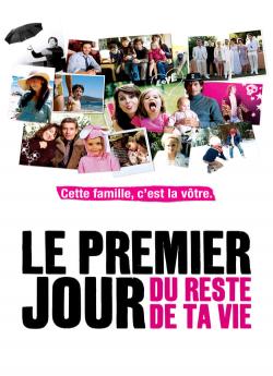 Le premier jour du reste de ta vie flemmix