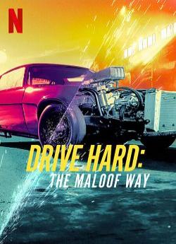Drive Hard: The Maloof Way - Saison 1 flemmix