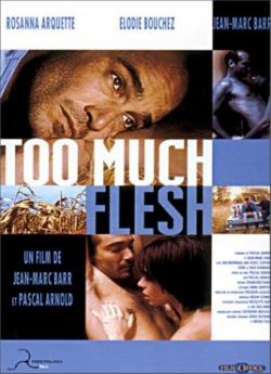 Too Much Flesh flemmix