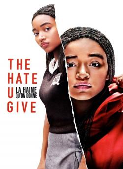 The Hate U Give – La Haine qu’on donne flemmix