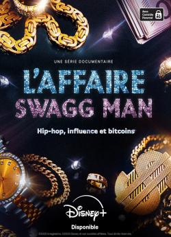 L'affaire Swagg Man - Saison 1 flemmix