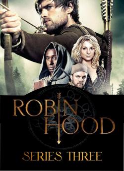 Robin des bois - Saison 3 wiflix