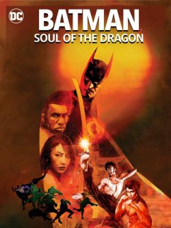 Batman: Soul of the Dragon flemmix