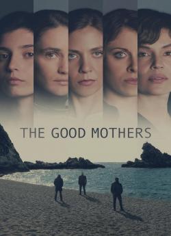 The Good Mothers - Saison 1 flemmix