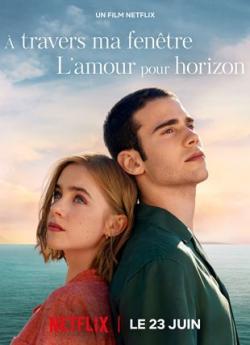 À travers ma fenêtre : L'amour pour horizon flemmix