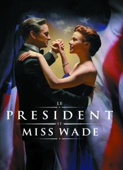 Le Président et Miss Wade flemmix