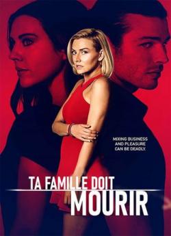 Ta famille doit mourir flemmix