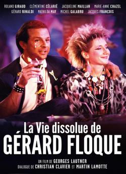 La Vie dissolue de Gérard Floque flemmix