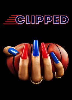 Clipped - Saison 1 flemmix