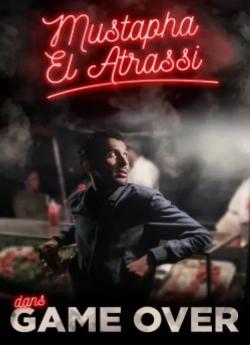 Mustapha El Atrassi - Game Over flemmix
