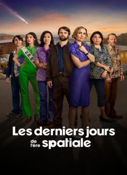 Les derniers jours de l’ère spatiale - Saison 1 flemmix