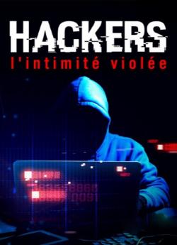 Hackers - L’intimité violée flemmix