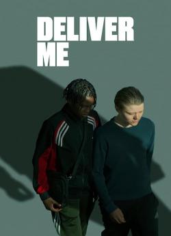 Deliver Me - Saison 1 flemmix