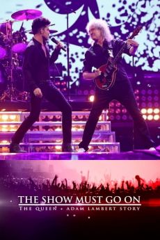 The Show Must Go On: The Queen + Adam Lambert Story flemmix